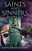 Saints And Sinners - Books 1-3