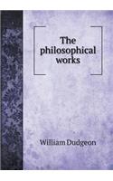 The philosophical works