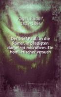 DER BRIEF PAULI AN DIE R  MER IN PREDIG