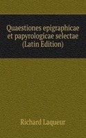 Quaestiones epigraphicae et papyrologicae selectae (Latin Edition)