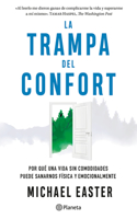 La Trampa del Confort / The Comfort Crisis