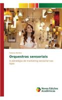 Orquestras sensoriais