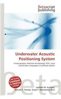 Underwater Acoustic Positioning System: (English)
