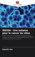 IRESSA - Une aubaine pour le cancer du côlon