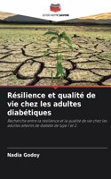 Résilience et qualité de vie chez les adultes diabétiques