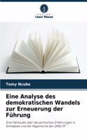 Eine Analyse des demokratischen Wandels zur Erneuerung der Führung