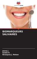 Biomarqueurs Salivaires