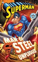Man of the Steel Unplugged