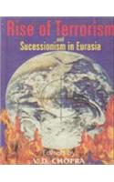 Rise of Terrorism and Secessionism in Eurasia