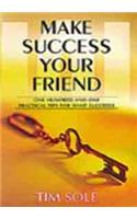 Make Success Your Friend