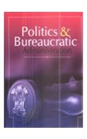 Politics & Bureaucratic Administration