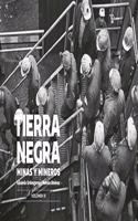 Tierra negra: Minas y mineros. Volumen III
