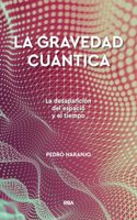 La gravedad cuantica