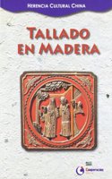 Tallado en madera / Wood Carving
