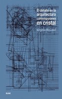 Detalle en la arquitectura contempor nea en cristal: EL DETALLE EN LA ARQUITECTURA CONTEMPORANE EN CRISTAL