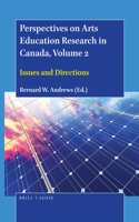 Perspectives on Arts Education Research in Canada, Volume 2