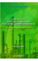 European Energy Studies Volume X: The EU ETS and the European Industry Competitiveness