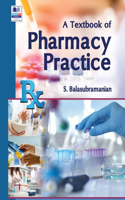 Textbook of Pharmacy Practice