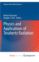 Physics and Applications of Terahertz Radiation