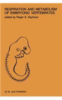Respiration and metabolism of embryonic vertebrates