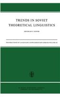 Trends in Soviet Theoretical Linguistics