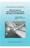 Protection of Space Materials from the Space Environment