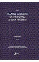 Relative Equilibria of the Curved N-Body Problem