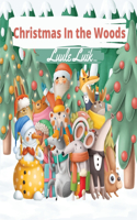 Christmas In the Woods