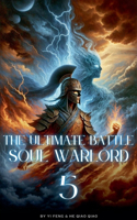 Ultimate Battle Soul Warlord