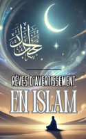 Rêves d'Avertissement en Islam