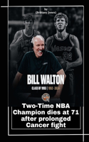 Bill Walton's Death