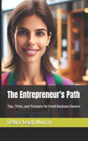 The Entrepreneur's Path