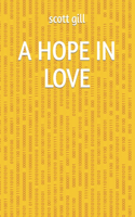 Hope in Love