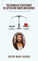 Church of Jesus Christ of Latter-Day Saints and Science