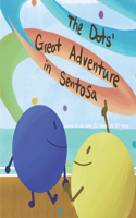 The Dots' Great Adventure in Sentosa
