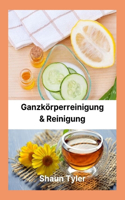 Ganzkörperreinigung & Reinigung