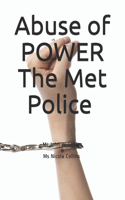 Abuse of POWER Met Police