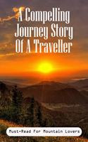 A Compelling Journey Story Of A Traveller Must-read For Mountain Lovers