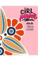 Girl Power Adulto Libro Da Colorare