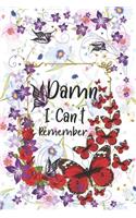 Damn i Can't Remember