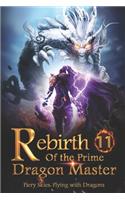Rebirth of the Prime Dragon Master 11