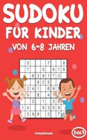 Sudoku für Kinder von 6-8 Jahren: 200 Sudokus für intelligente Kinder von 6-8 Jahren - Mit Anleitungen, Profi-Tipps und Lösungen - Großdruck (Band 7)(7 Sudoku Für Kinder Von 6-8 Jahren)