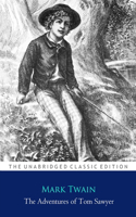 The Adventures of Tom Sawyer By Mark Twain ''Annotated Classic Edition''