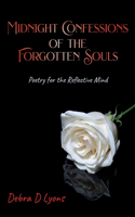 Midnight Confessions of the Forgotten Souls
