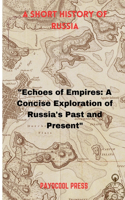A Short History of Russia