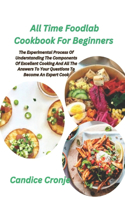 All Time Foodlab Cookbook For Beginners