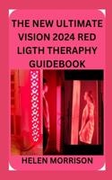 New Ultimate Vision 2024 Red Ligth Theraphy Guide Book