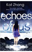 Echoes of Us: (3 The Hybrid Chronicles)