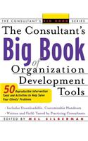 Consultant's Big Book of Organization Development Tools