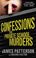 Confessions: The Private School Murders: (Confessions 2)(2 Confessions)